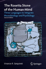 The Rosetta Stone of the Human Mind -  Vincenzo R. Sanguineti