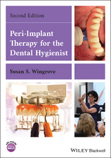 Peri-Implant Therapy for the Dental Hygienist -  Susan S. Wingrove