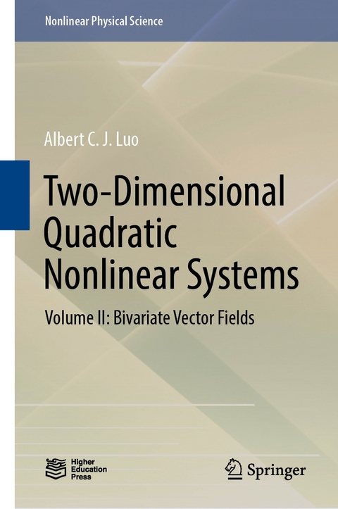 Two-Dimensional Quadratic Nonlinear Systems - Albert C. J. Luo