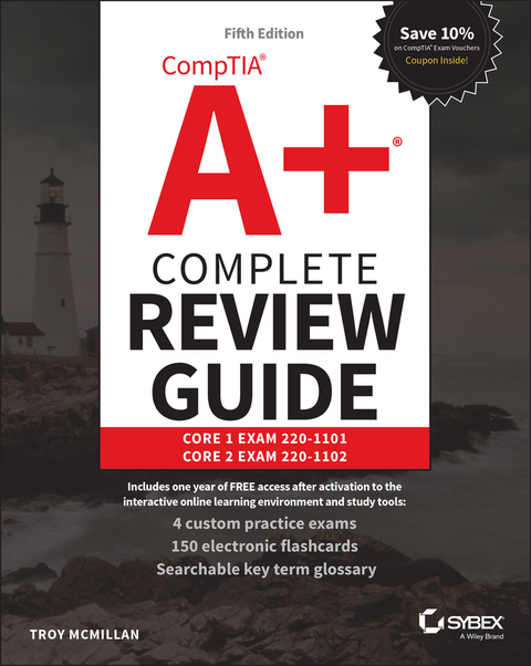 CompTIA A+ Complete Review Guide -  Troy McMillan