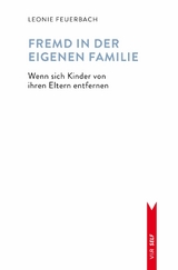 Fremd in der eigenen Familie - Leonie Feuerbach