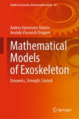 Mathematical Models of Exoskeleton - Andrey Valerievich Borisov, Anatoly Vlasovich Chigarev