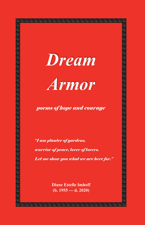 Dream Armor -  Diane Estelle Imhoff