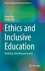 Ethics and Inclusive Education - Roger Slee, Gordon Tait