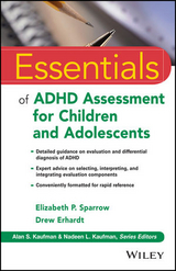 Essentials of ADHD Assessment for Children and Adolescents - Elizabeth P. Sparrow, Drew Erhardt