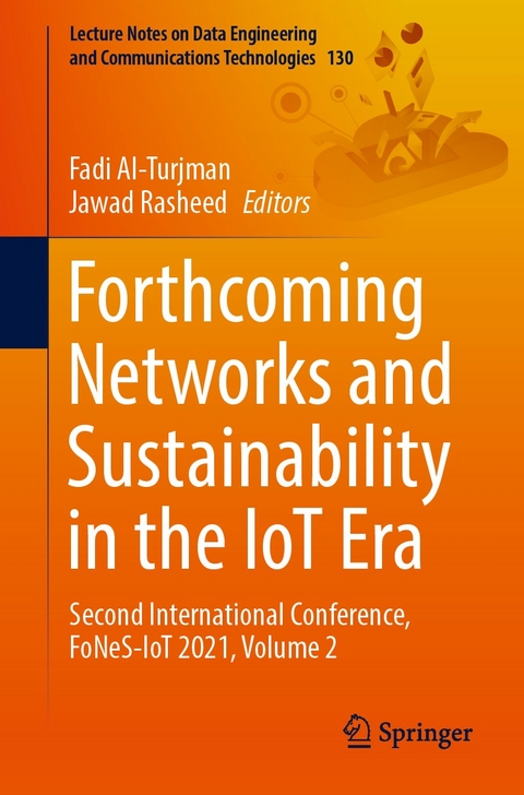 Forthcoming Networks and Sustainability in the IoT Era - 