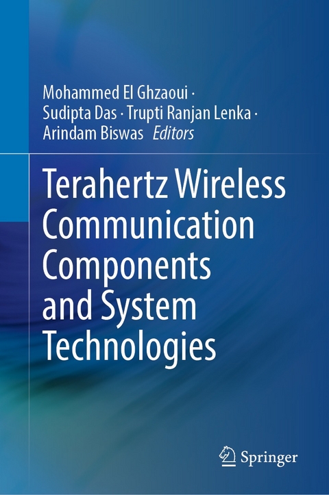 Terahertz Wireless Communication Components and System Technologies - 