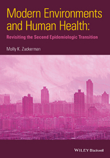 Modern Environments and Human Health -  Molly K. Zuckerman