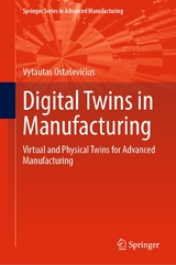 Digital Twins in Manufacturing -  Vytautas Ostaševicius