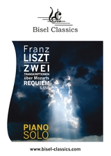 Zwei Transkriptionen über Mozarts Requiem, S. 550 - Franz Liszt