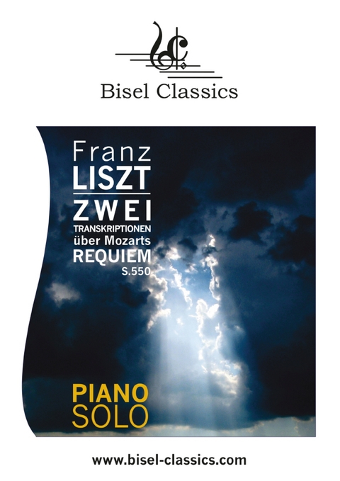 Zwei Transkriptionen über Mozarts Requiem, S. 550 - Franz Liszt