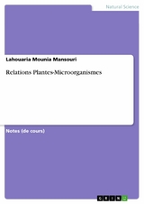 Relations Plantes-Microorganismes -  Lahouaria Mounia Mansouri