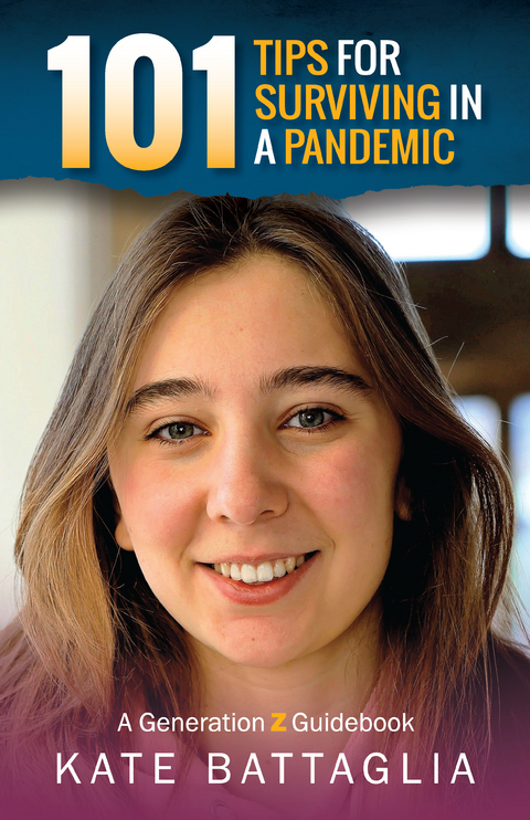 101 Tips for Surviving in a Pandemic - Kate Battaglia
