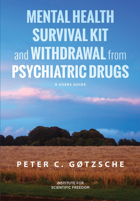 Mental Health Survival Kit and Withdrawal from Psychiatric Drugs -  Peter C. Gotzsche