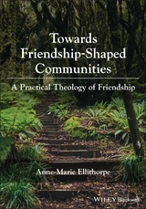 Towards Friendship-Shaped Communities -  Anne-Marie Ellithorpe