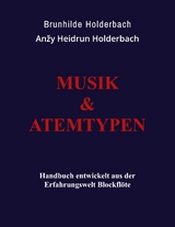 Musik und Atemtypen - Anžy Heidrun Holderbach, Brunhilde Holderbach