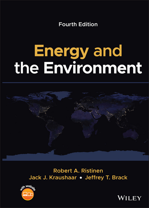 Energy and the Environment -  Jeffrey T. Brack,  Jack J. Kraushaar,  Robert A. Ristinen