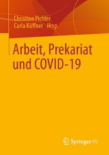 Arbeit, Prekariat und COVID-19 - 