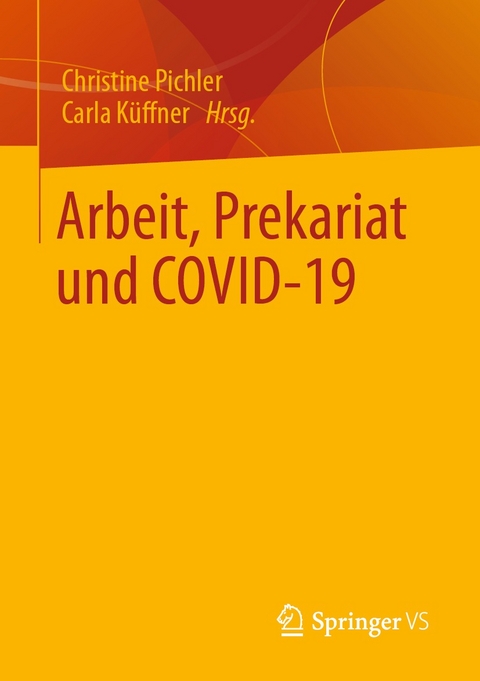 Arbeit, Prekariat und COVID-19 - 