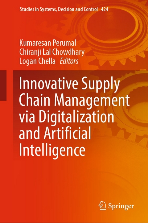 Innovative Supply Chain Management via Digitalization and Artificial Intelligence - 