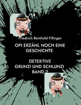 Opi erzähl noch eine Geschichte - Friedrich Reinhold Fillinger