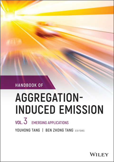 Handbook of Aggregation-Induced Emission, Volume 3 - 