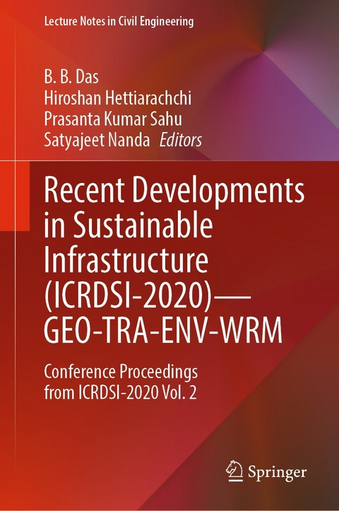 Recent Developments in Sustainable Infrastructure (ICRDSI-2020)-GEO-TRA-ENV-WRM - 