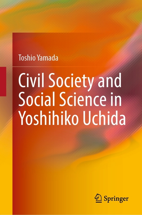 Civil Society and Social Science in Yoshihiko Uchida -  Toshio Yamada
