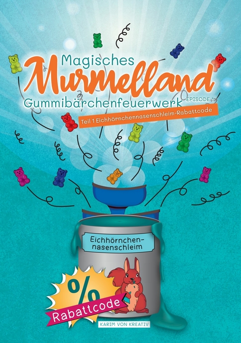 Magisches Murmelland -  Karim von Kreativ