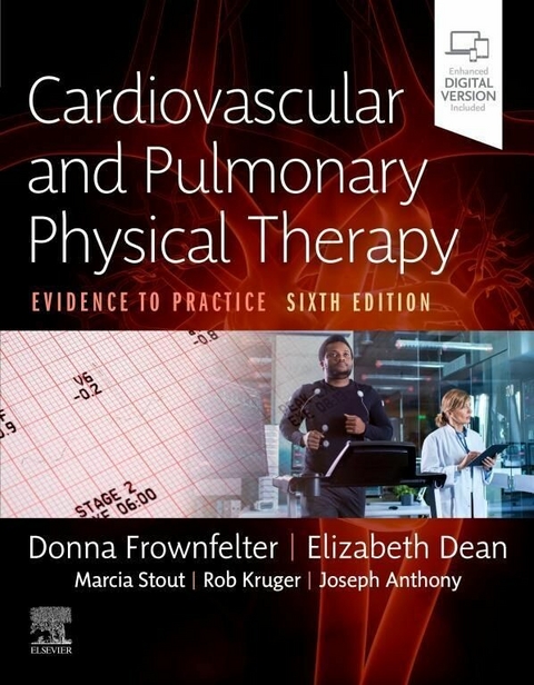 Cardiovascular and Pulmonary Physical Therapy -  Joseph Anthony,  Elizabeth Dean,  Donna Frownfelter,  Rob Kruger,  Marcia Stout