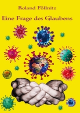 Eine Frage des Glaubens - Roland Pöllnitz