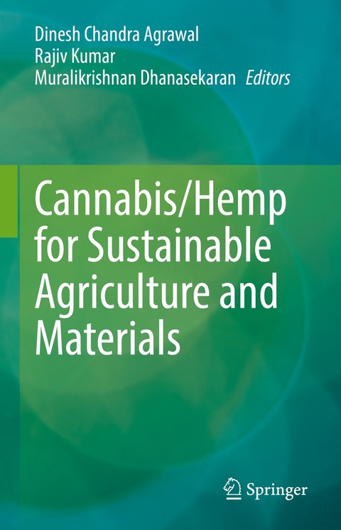 Cannabis/Hemp for Sustainable Agriculture and Materials - 