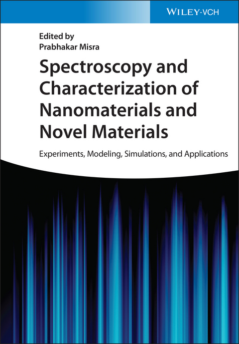 Spectroscopy and Characterization of Nanomaterials and Novel Materials - 