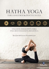 Hatha Yoga para maestros & practicantes -  Ram Jain,  Kalyani Hauswirth-Jain