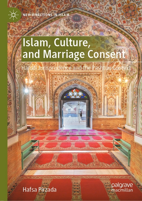 Islam, Culture, and Marriage Consent -  Hafsa Pirzada
