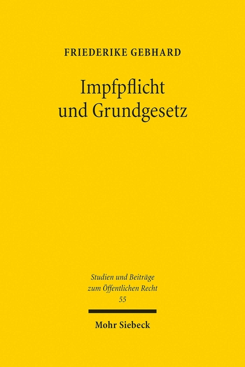 Impfpflicht und Grundgesetz -  Friederike Gebhard