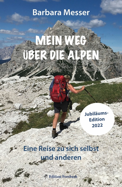 Mein Weg über die Alpen -  Barbara Messer