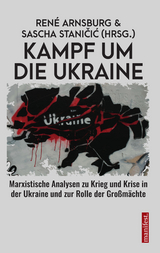 Kampf um die Ukraine - René Arnsburg