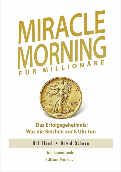 Miracle Morning für Millionäre -  Hal Elrod,  David Osborn,  Honorée Corder