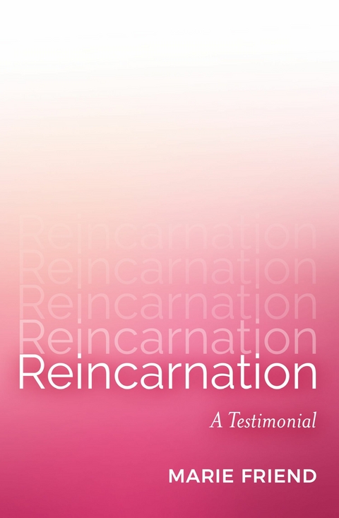 Reincarnation -  Marie Friend