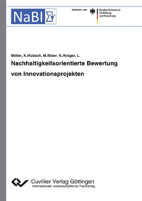 Nachhaltigkeitsorientierte Bewertung von Innovationsprojekten -  Klaus M&  #xF6;  ller et. al