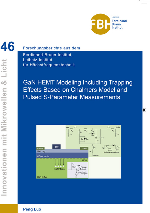 GaN HEMT Modeling Including Trapping Effects Based on Chalmers Model and Pulsed S-Parameter Measurements -  Peng Luo