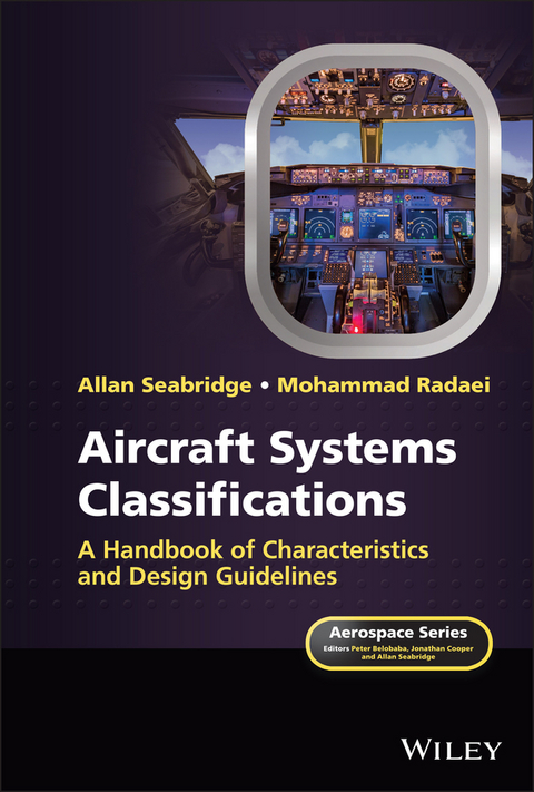 Aircraft Systems Classifications -  Mohammad Radaei,  Allan Seabridge