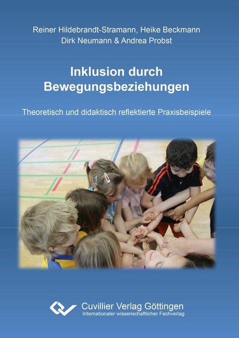 Inklusion durch Bewegungsbeziehungen -  Reiner Hildebrandt-Stramann et. al