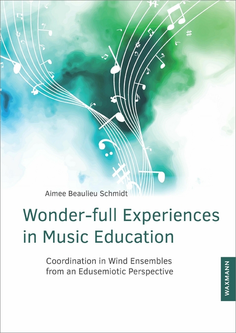 Wonder-full Experiences in Music Education -  Aimee Beaulieu Schmidt