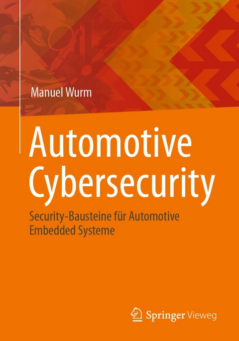 Automotive Cybersecurity -  Manuel Wurm