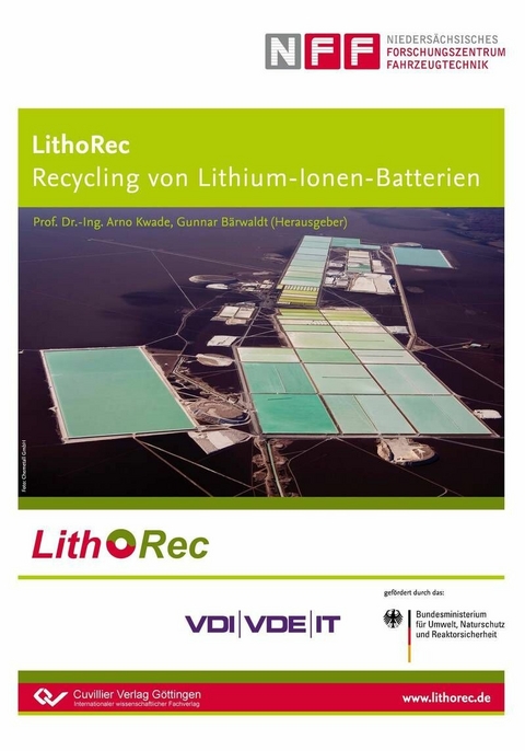 LithoRec Recycling von Lithium-Ionen-Batterien -  Gunnar B&  #xE4;  rwaldt et. al