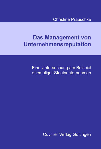 Das Management von Unternehmensreputation -  Christine Prauschke