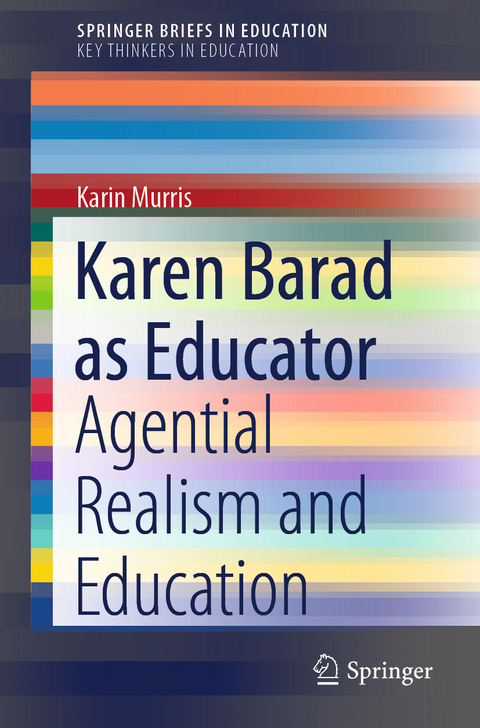 Karen Barad as Educator -  Karin Murris