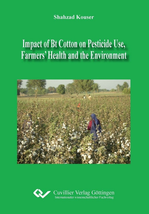 Impact of Bt Cotton on Pesticide Use, Farmers&#x2019; Health and the Environment -  Shahzad Kouser